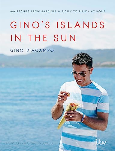 Gino's Islands in the Sun: 100 recipes from Sardinia and Sicily to enjoy at home von Hodder & Stoughton